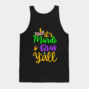 Its Mardi Gras Yall T Mardi Gras Party Mask Costume Tank Top